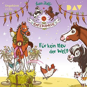 Die Haferhorde – Teil 10: Für kein Heu der Welt