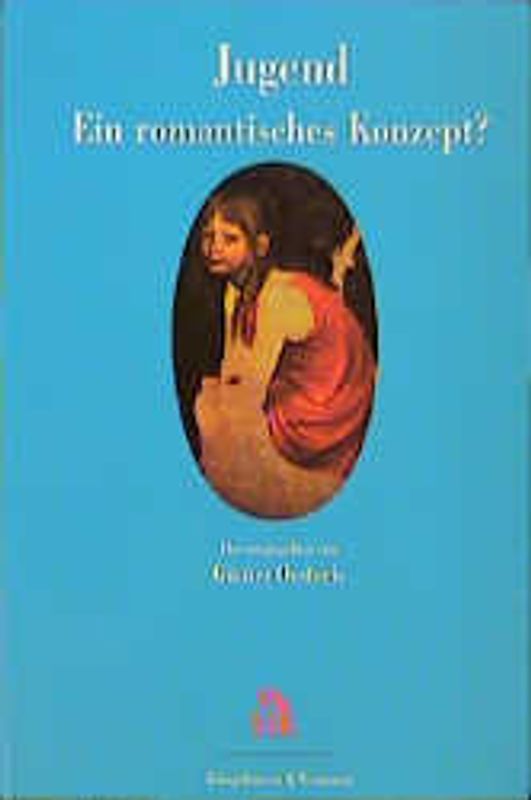 Jugend - ein romantisches Konzept?