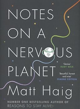Notes on a Nervous Planet - Matt Haig [Hardcover]