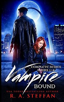 Vampire Bound: The Complete Series, Books 1-4 (Last Vampire World, Band 2)