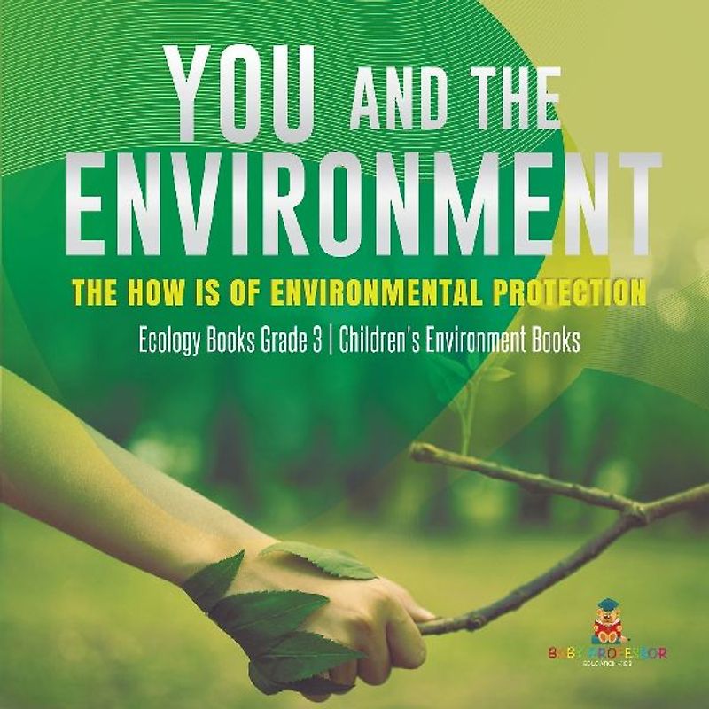 You and The Environment