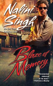 Blaze of Memory (Psy/Changeling) - Nalini Singh