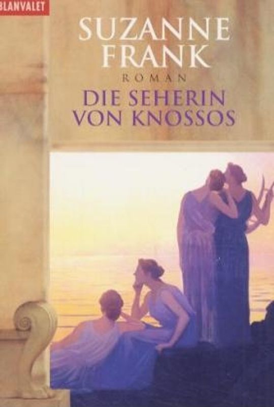 Die Seherin von Knossos. Die geliehene Zeit