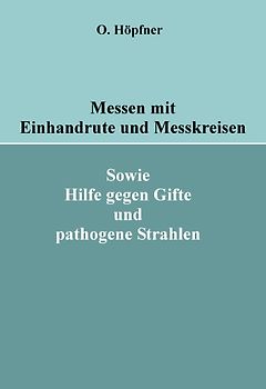 Messen mit Einhandrute und Messkreisen - Teil 1
