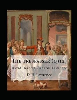 The Trespasser Illustrated