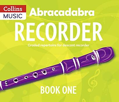 Abracadabra Recorder Book 1 (Pupil's Book)