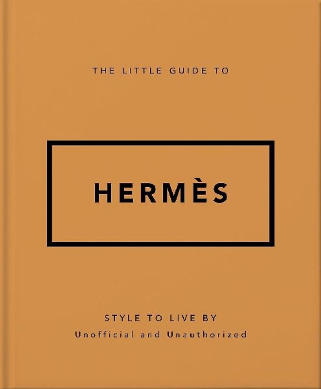 The Little Guide to Hermès
