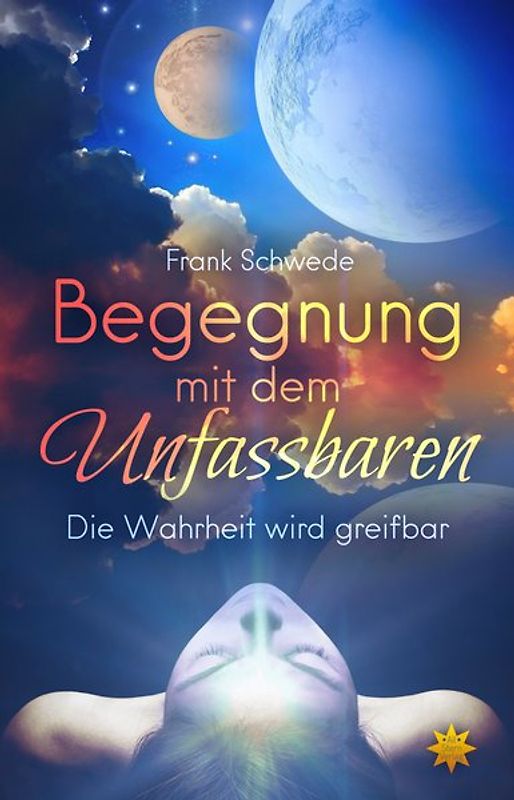 Begegnung mit dem Unfassbaren