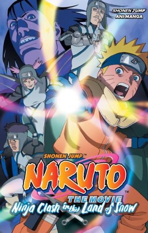 Naruto The Movie Ani-Manga, Vol. 1: Ninja Clash in the Land of Snow - Kishimoto, Masashi