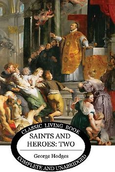 Saints and Heroes Vol 2