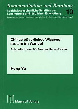 Chinas bäuerliches Wissenssystem im Wandel