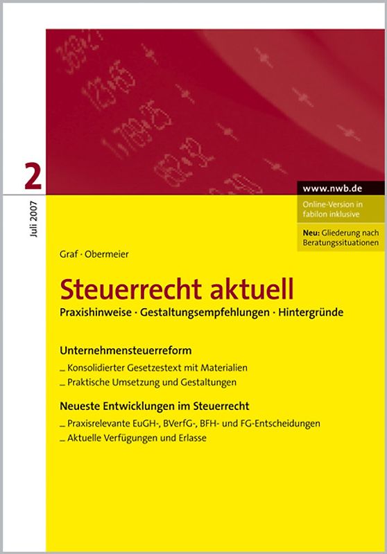 NWB Steuerrecht aktuell. Hintergründe - Praxishinweise - Gestaltungen / Steuerrecht aktuell 2/2007