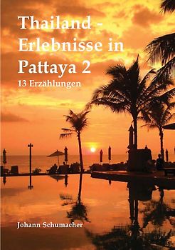 Thailand - Erlebnisse in Pattaya 2