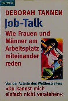 Job Talk - Wie Frauen und Männer am Arbeitsplatz miteinander reden