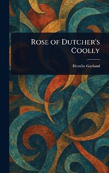 Rose of Dutcher's Coolly