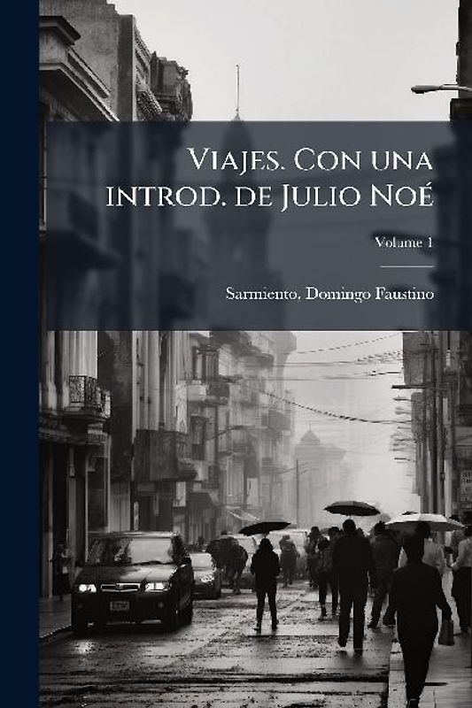 Viajes. Con una introd. de Julio NoÃ(c)