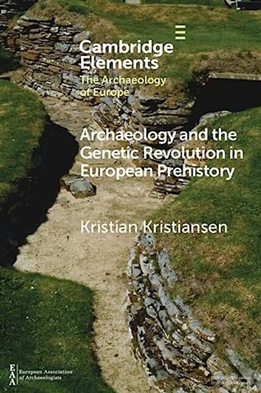 Archaeology and the Genetic Revolution in European Prehistory