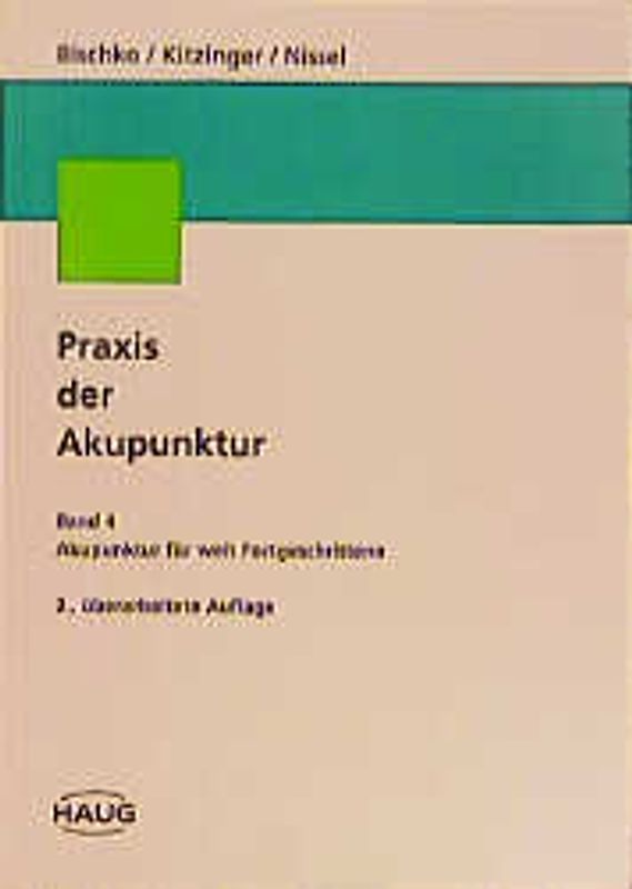Praxis der Akupunktur