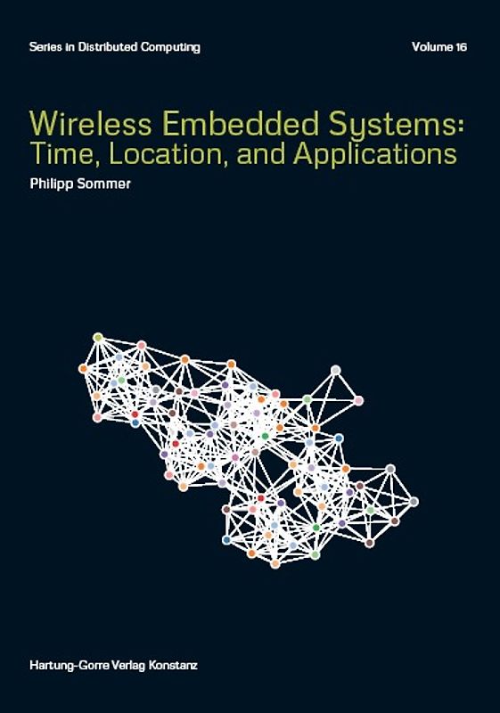 Wireless Embedded Systems: Time, Location, and Applications