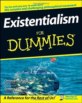 Existentialism for Dummies (For Dummies (Lifestyles Paperback))