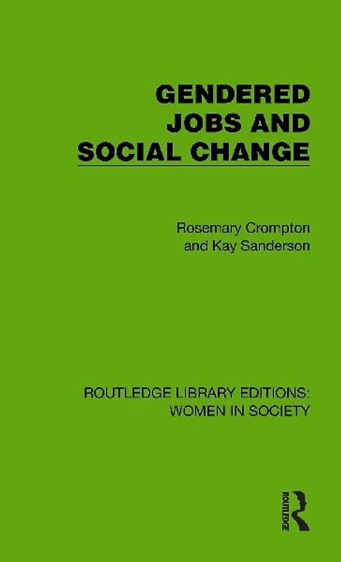 Gendered Jobs and Social Change