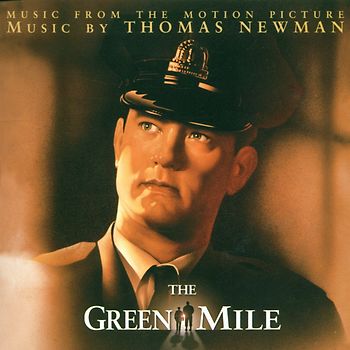Thomas Newman - The Green Mile