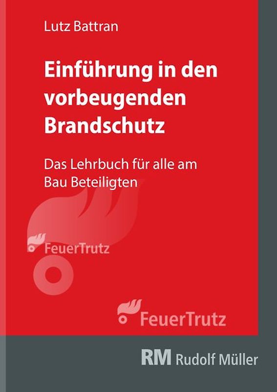 Einführung in den vorbeugenden Brandschutz