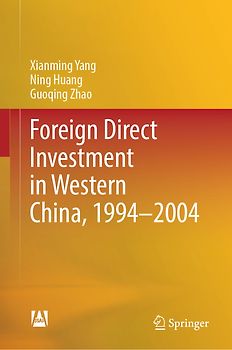 Foreign Direct Investment in Western China, 1994–2004