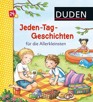 Duden 24+: Jeden-Tag-Geschichten für die Allerkleinsten