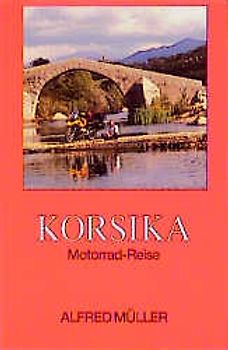Korsika - Motorrad-Reise