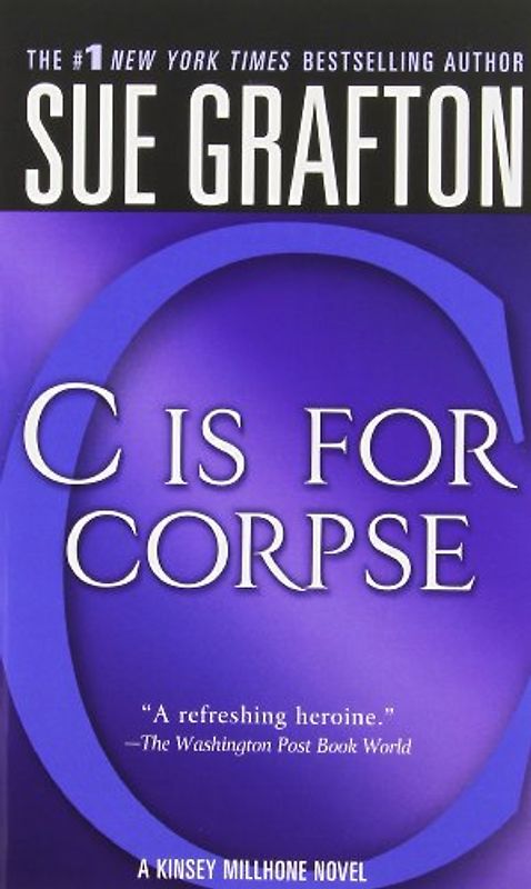 C Is for Corpse (Kinsey Millhone Mysteries) - Grafton, Sue