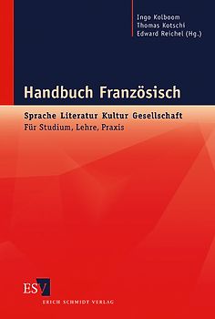 Handbuch Französisch: Sprache - Literatur - Kultur - Gesellschaft