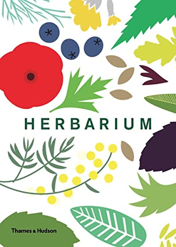 Herbarium: One Hundred Herbs · Grow · Cook · Heal