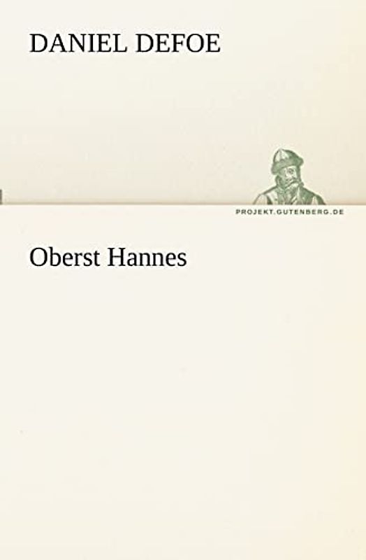 Oberst Hannes (TREDITION CLASSICS)