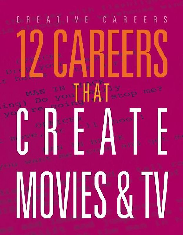 12 Careers That Create Movies and TV