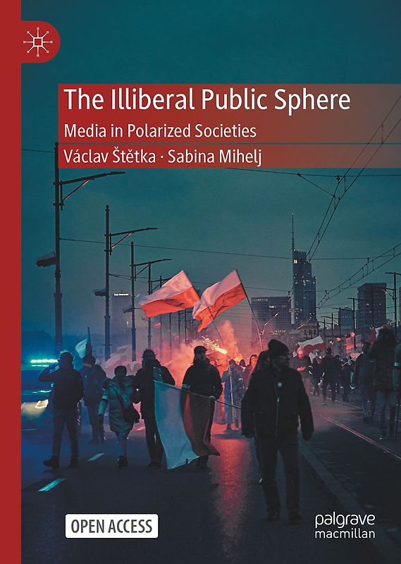 The Illiberal Public Sphere