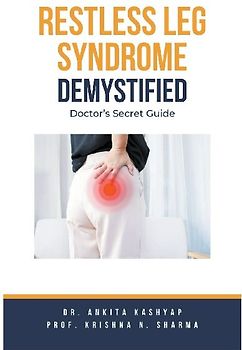 Restless Leg Syndrome Demystified