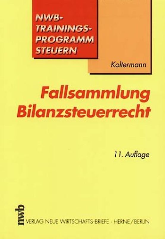 Fallsammlung Bilanzsteuerrecht