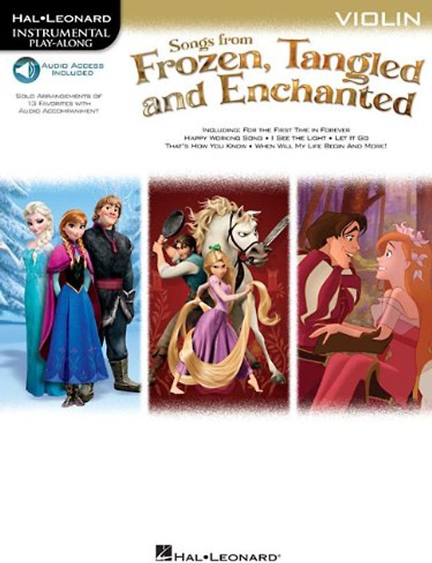 Instrumental Play-Along: Songs From Frozen, Tangled & Enchanted - Violin (Hal Leonard Instrumental Play-Along) - Hal Leonard Music Publishing