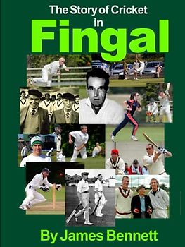 The Story of Cricket in Fingal