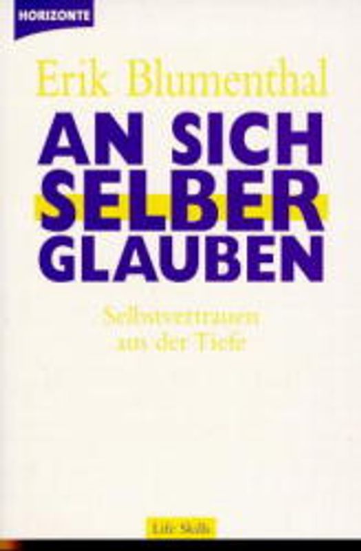 An sich selber Glauben