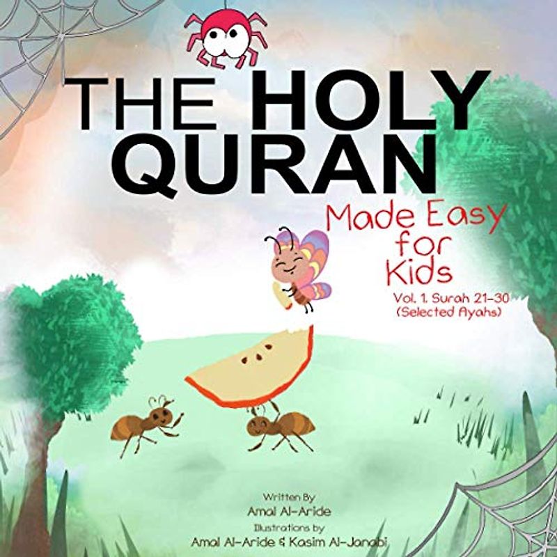 The Holy Quran: Made Easy for Kids - Vol. 1, Surah 21-30