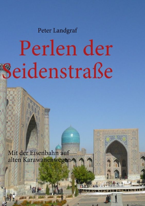 Perlen der Seidenstraße