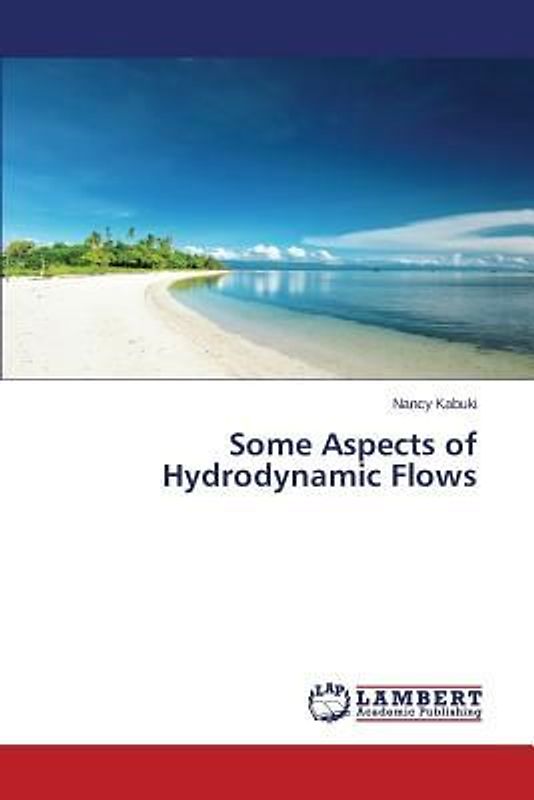 Some Aspects of Hydrodynamic Flows
