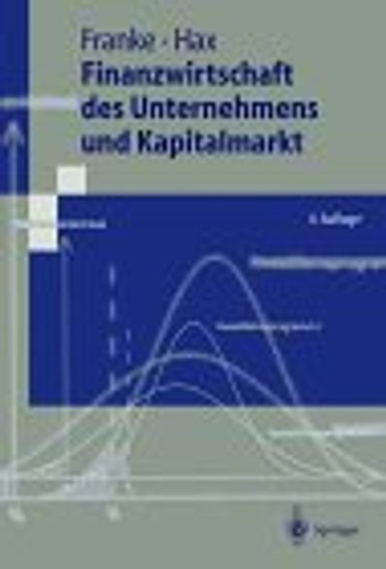 Finanzwirtschaft des Unternehmens und Kapitalmarkt