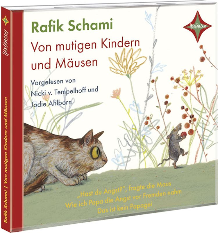 Von mutigen Kindern und Mäusen. Gelesen von Nicki v. Tempelhoff und Jodie Ahlborn. 1 CD, Laufzeit ca. 40 Min.