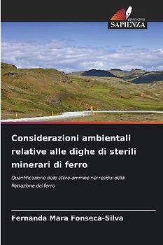 Considerazioni ambientali relative alle dighe di sterili minerari di ferro