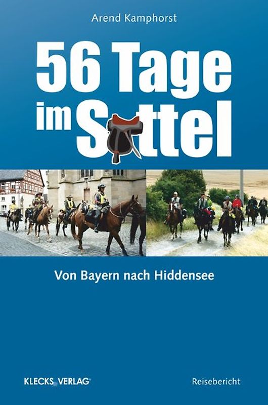 56 Tage im Sattel
