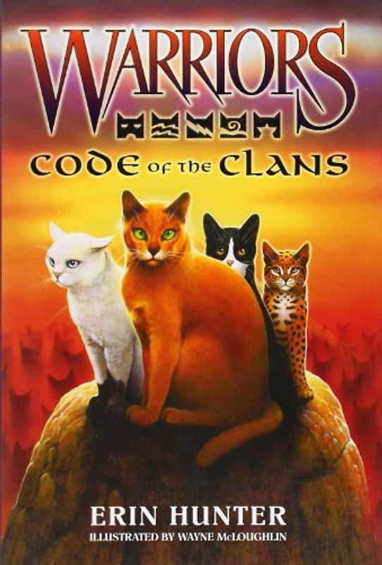 Warriors: Code of the Clans - Erin Hunter