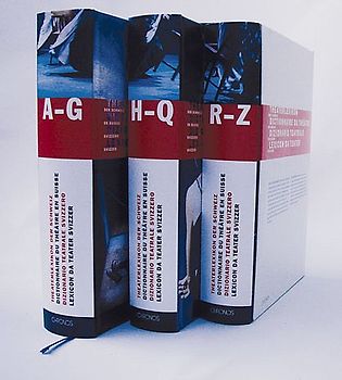 Theaterlexikon der Schweiz TLS /Dictionnaire du theâtre en Suisse DTS /Dizionario teatrale svizzero DTS /Lexicon da teater svizzer LTS